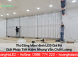 Thi Công Màn Hình LED Giá Rẻ   Giải Pháp Tối Ưu Chi Phí Cho Doanh Nghiệp...