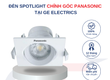 Đèn âm trần Spotlight chỉnh góc Panasonic tại GE Electrics 