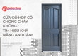 Cửa gỗ HDF có chống cháy không Tìm hiểu khả năng an toàn 