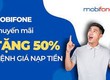 Ngày Vàng đã tới   Nạp thẻ MobiFone là hời 50 