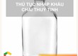 Thủ tục nhập khẩu chai thủy tinh đựng thức uống 