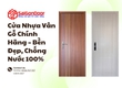 Cửa Nhựa Vân Gỗ Chính Hãng   Bền Đẹp, Chống Nước 100 