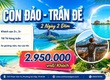 Côn Đảo   Trần Đề 2N2Đ 2026 SGC 