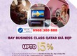 Đặt vé Business Class Qatar Airways giảm đến 15 