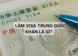 Địa chỉ uy tín chuyên tư vấn dịch vụ làm visa Trung Quốc chuyên nghiệp 