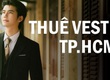 Hệ thống cửa hàng Thuê Vest Nam TPHCM   cung cấp đầy đủ các dòng vest cưới...