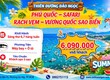 Phú Quốc   Safari Rạch Vẹm   Vương Quốc Sao Biển 2026 sgc 