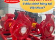 Mua máy bơm nước phòng cháy ở đâu chính hãng tại Việt Nam 
