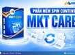 ♻ Phần mềm Spin content   MKT CARE 