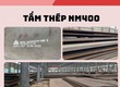 Giải pháp Thép tấm chịu mài mòn NM400 UNICO: Bí quyết tối ưu tuổi thọ cho thiết bị...