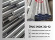 Ống Inox 3Cr12 chịu nhiệt 600 C và kháng mài mòn:Giải pháp tối ưu chi phí công nghiệp...