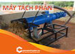 Thủ Tục Nhập Khẩu Máy Tách Phân 
