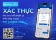 Hướng dẫn xác thực lại khuôn mặt khi đổi điện thoại mới trên My MobiFone 