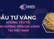 Đầu tư vàng là gi 