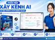 Xây Kênh AI   Công cụ sản xuất và đăng video TikTok tự động 