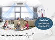 Đơn vị chuyên tư vấn, báo giá, khảo sát Máy lạnh âm trần LG tiết kiệm điện miễn...