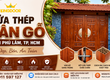 Cửa Thép Vân Gỗ Tại Phú Lâm, TP. HCM   Đẹp, Bền, An Toàn 