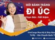 Địa chỉ chuyên dịch vụ gửi bánh tráng đi Úc uy tín tối ưu chi phí 
