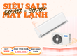 HOT SALE 20/7   30/7   Mua máy lạnh mới 100 chỉ cần 3.990k, bao công...
