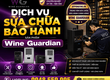 10 Dịch Vụ Sửa Chữa Bảo Hành Wine Guardian Uy Tín Tại Nhà Hà Nội 