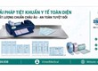 Giải pháp tiệt khuẩn y tế toàn diện 