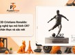 In 3D Cristiano Ronaldo. Công nghệ tạo mô hình CR7 chân thực dành cho người hâm mộ 