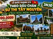 Lễ Quốc Khánh 2/9   Theo dấu chân sử thi Tây Nguyên   3N3Đ ⛰ 