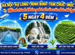 Hà Nội   Hạ Long   Ninh Bình   Tam Chúc   Mộc Châu...