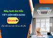 Điều hòa âm trần: Tiết kiệm điện năng/Giải pháp lắp đặt tối ưu chi phí 