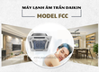 Đang có nhu cầu mua Điều hòa âm trần DAIKIN 8 hướng thổi FCC nên chọn địa chỉ...