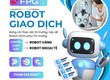 Robot Forex tự động   Hỗ trợ cài đặt miễn phí 