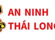 An Ninh Thái Long   Triển khai nhiều loại hình dịch vụ bảo vệ cho doanh nghiệp...