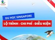 Du học Singapore   Trải nghiệm môi trường học tập quốc tế, cuộc sống năng động, đa...