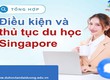 Du học Singapore     Cơ hội tiếp xúc môi trường học tập quốc tế năng...