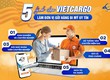 Tham khảo các bước trong quy trình gửi hàng sang Mỹ của VietCargo 