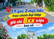 Siêu phẩm lô góc 2 mặt tiền NAM HOÀ KHƯƠNG   GIÁ CHỈ 850 TRIỆU 