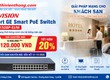 Tối Ưu Hệ Thống Mạng Khách Sạn Với Switch PoE Hikvision 24 Cổng   Ưu Đãi Lớn...
