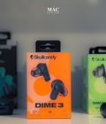 Tai nghe Skullcandy Dime 3 