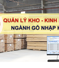 Quản lý kho kinh doanh gỗ nguyên liệu, ván ép 