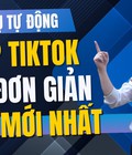 Tool Reup Video TikTok Đơn Giản Nhất 2025 
