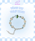 Vòng Tay Tulip Xanh   Sắc Màu Của Bình Yên   Mộng Mơ 