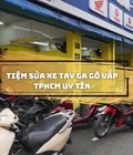 Chuyên sửa xe tay ga Gò Vấp   Bảo dưỡng định kỳ, sửa chữa chuyên sâu 