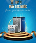 Top 3 máy lọc nước RO được yêu thích nhất 