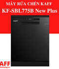 Máy rửa chén Kaff KF-SBL775B New Plus Máy rửa chén Kaff KF-SBL775B New Plus