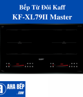 Bếp Từ Đôi KAFF KF-XL79II Master - Mặt Kính Schoot Cerant Đức 
