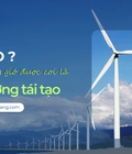 Tại sao năng lượng gió được coi là năng lượng tái tạo 