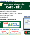 Chỉ còn 02 ngày, Ưu đãi cài đặt Phần mềm thu mua cafe, tiêu 