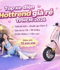 Top xe điện Hottrend giá rẻ tại TP.HCM đáng mua nhất 2026 