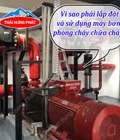 Vì sao phải lắp đặt và sử dụng máy bơm phòng cháy chữa cháy 