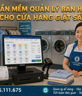 Phần mềm quản lý cửa hàng giặt sấy Liên hệ: 0946.111.675 